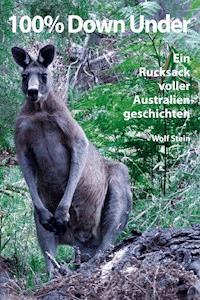 100% Down Under - Wolf Stein - E-Book