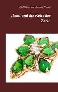 Domi und die Kette der Zarin - Ulla Wokkel - E-Book