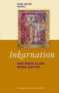 Inkarnation - Karl-Heinz Menke - E-Book
