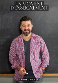 Un moment d'enseignement - Manuel García - E-Book