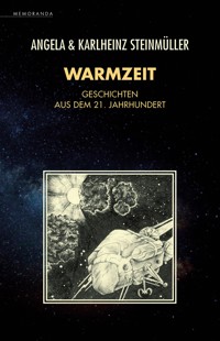 Warmzeit - Angela Steinmüller - E-Book