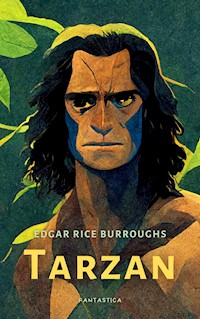 Tarzan - Edgar Rice Burroughs - E-Book