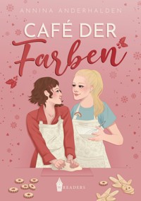 Café der Farben - Annina Anderhalden - E-Book