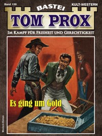 Tom Prox 139 - Frank Dalton - E-Book