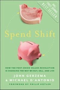Spend Shift - John Gerzema - E-Book