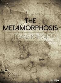 The Metamorphosis - Franz  kafka - E-Book