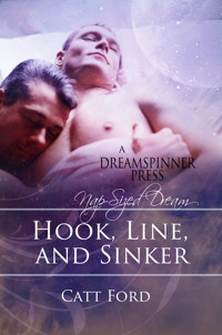 Hook, Line, and Sinker - Catt Ford - E-Book