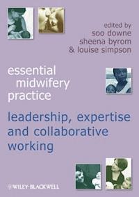 Expertise Leadership and Collaborative Working - Soo Downe - E-Book