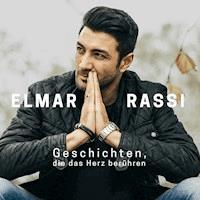 Geschichten, die das Herz berühren  - Elmar Rassi - Hörbuch