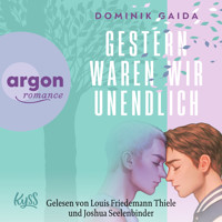 Gestern waren wir unendlich - Death Duet, Band 1 (Ungekürzte Lesung) - Dominik Gaida - Hörbuch