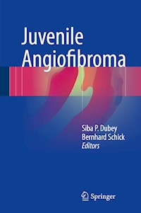 Juvenile Angiofibroma - - E-Book