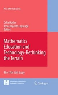 Mathematics Education and Technology-Rethinking the Terrain -  - E-Book