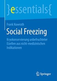 Social Freezing - Frank Nawroth - E-Book