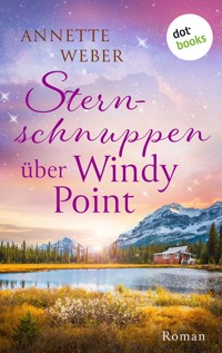 Sternschnuppen über Windy Point - Weber Annette - E-Book