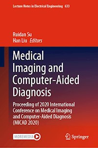 Medical Imaging and Computer-Aided Diagnosis -  - E-Book
