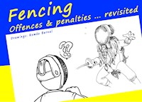 FENCING - Offences and penalties ... revisited - Michael Müller-Hewer - E-Book