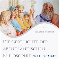 Die Geschichte der abendländischen Philosophie - August Messer - Hörbuch