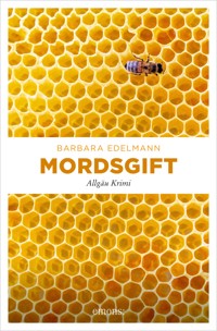 Mordsgift - Barbara Edelmann - E-Book