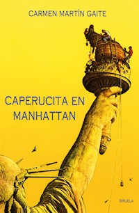 Caperucita en Manhattan - Carmen Martín Gaite - E-Book