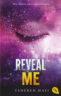 Reveal Me - Tahereh Mafi - E-Book