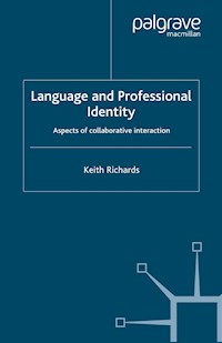 Language and Professional Identity - K. Richards - E-Book