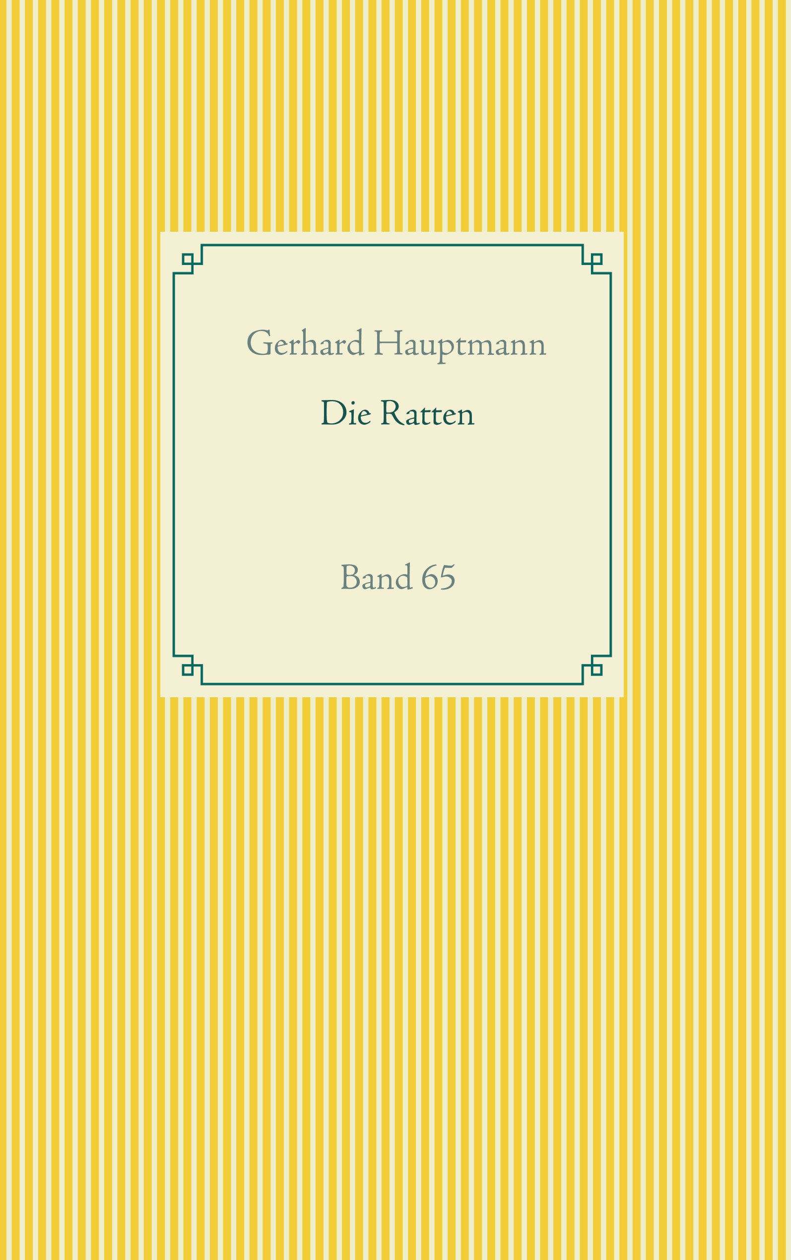 Die Ratten - Gerhard Hauptmann - E-Book