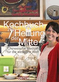 Kochbuch zur Heilung der Mitte - Georg Weidinger - E-Book