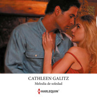 Melodía de soledad - Cathleen Galitz - Hörbuch