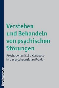 Verstehen und Behandeln von psychischen Störungen - Magdalena Stemmer-Lück - E-Book