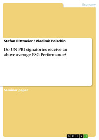 Do UN PRI signatories receive an above-average ESG-Performance? - Stefan Rittmeier - E-Book