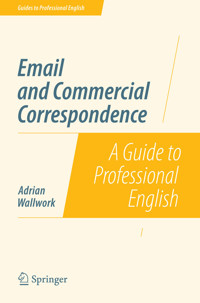 Email and Commercial Correspondence - Adrian Wallwork - E-Book