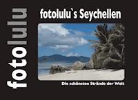 fotolulu's Seychellen - fotolulu - E-Book