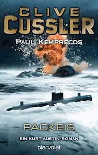 Packeis - Clive Cussler - E-Book