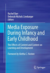 Media Exposure During Infancy and Early Childhood -  - E-Book