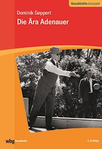 Die Ära Adenauer - Dominik Geppert - E-Book