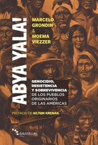 Abya Yala! - Moema Viezzer - E-Book