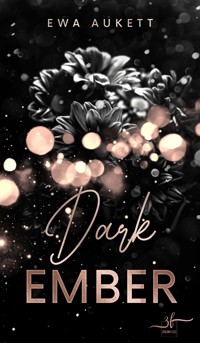 Dark Ember - Ewa Aukett - E-Book