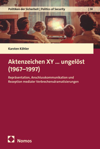 Aktenzeichen XY…ungelöst (1967–1997) - Karsten Köhler - E-Book