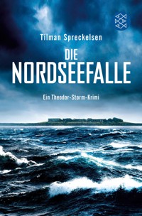 Die Nordseefalle - Tilman Spreckelsen - E-Book