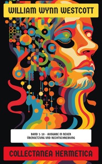 Collectanea Hermetica - William Wynn Westcott - E-Book