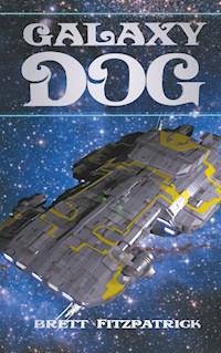 Galaxy Dog - Brett Fitzpatrick - E-Book