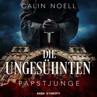 Die Ungesühnten: Papstjunge - Calin Noell - Hörbuch