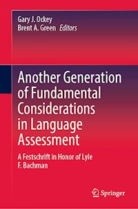 Another Generation of Fundamental Considerations in Language Assessment -  - E-Book