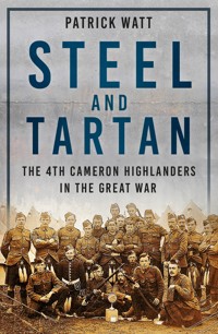 Steel and Tartan - Patrick Watt - E-Book