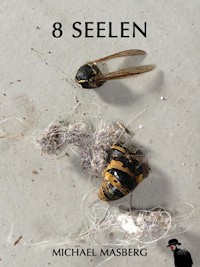 8 Seelen - Michael Masberg - E-Book