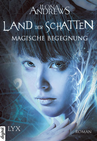 Land der Schatten - Magische Begegnung - Ilona Andrews - E-Book