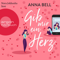 Gib mir ein Herz (Ungekürzt) - Anna Bell - Hörbuch