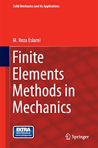 Finite Elements Methods in Mechanics - M. Reza Eslami - E-Book