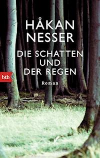 Die Schatten und der Regen - Håkan Nesser - E-Book