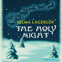 The Holy Night - Selma Lagerlöf - Hörbuch